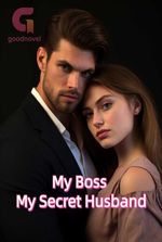 My Boss My Secret Husband (Hazel and Logan)